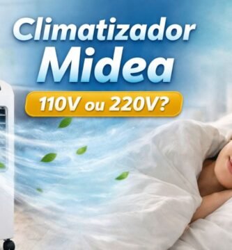 Imagem do artigo Climatizador Midea_ Vale a Pena Apostar em 110v ou 220v para Vencer o Calor