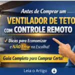 imagem do artigo Antes de Comprar um Ventilador de Teto com Controle Remoto, Leia Isso (Pode Te Fazer Economizar Dinheiro)