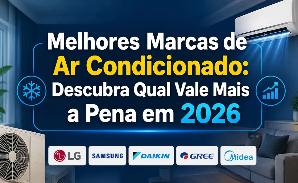 Imagem do artigo Melhores Marcas de Ar Condicionado_ Qual Tem Melhor Custo-Benefício